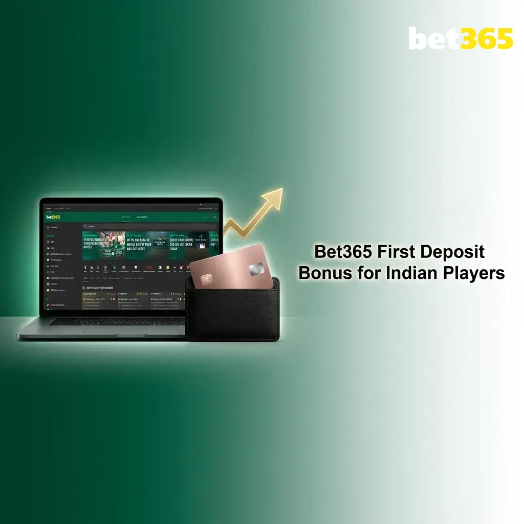Bet365 first deposit bonus for Indian players offering 15% up to ₹4,000 on sports betting markets